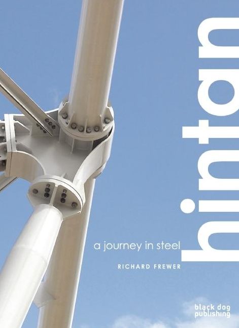 A Journey in Steel: Hintan Associates