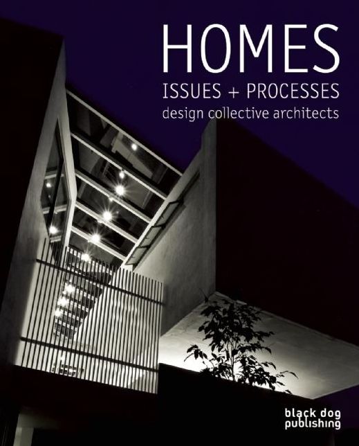 Homes, Issues and Processes: Design Collective Architects