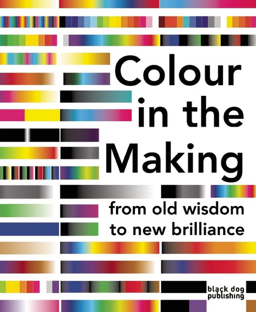 Colour in the Making: From Old Wisdom to New Brilliance
