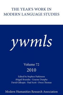 The Year's Work in Modern Language Studies 2010