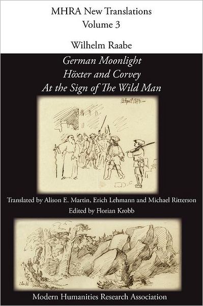 Wilhelm Raabe: 'German Moonlight', 'h Xter and Corvey', 'at the Sign of the Wild Man'