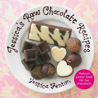 Jessica's Raw Chocolate Recipes: An Introduction to Raw Food Through the Seductive Power of Chocolate