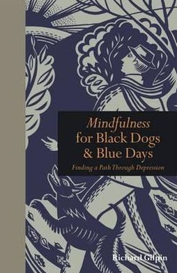 Mindfulness & Walking with the Black Dog