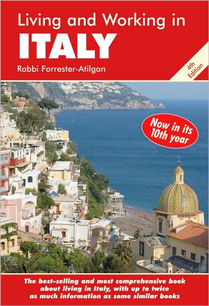 Living and Working in Italy: A Survival Handbook