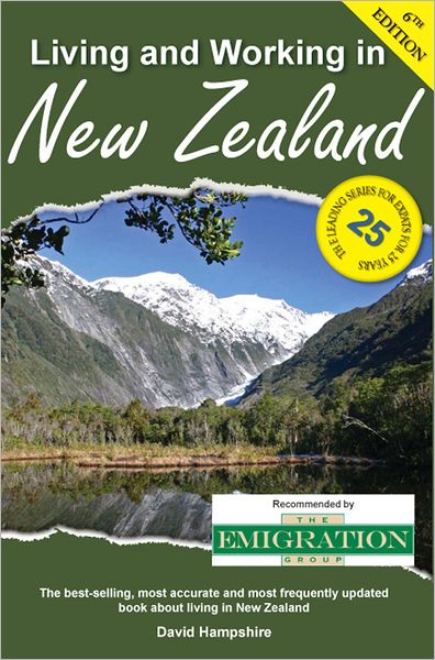 Living and Working in New Zealand: A Survival Handbook