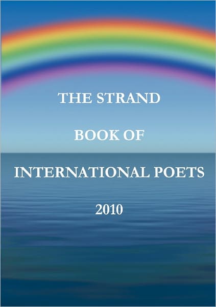 The Strand Book Of International Poets 2010