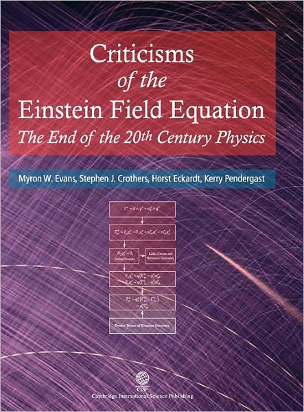 Criticisms of the Einstein Field Equation: The End of the 20th Century Physics