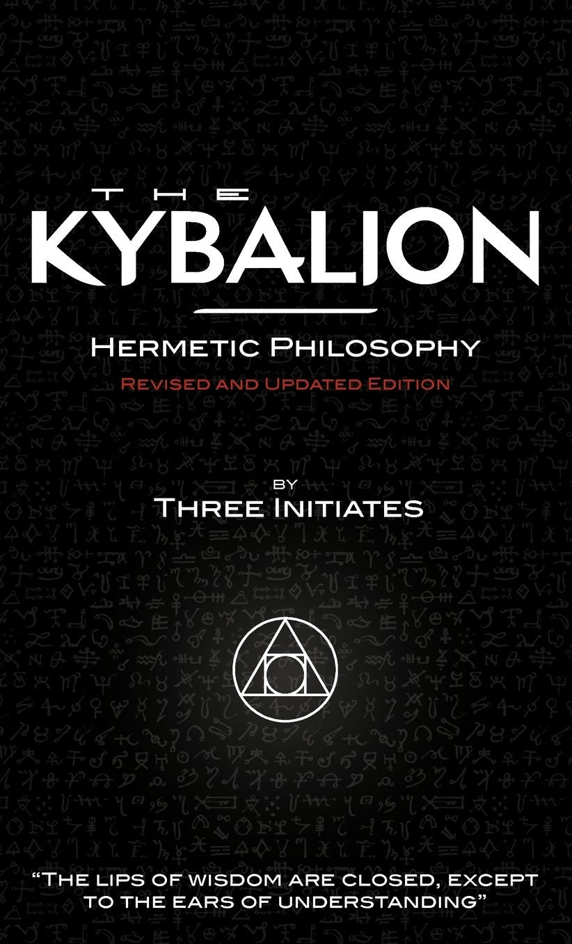 The Kybalion - Revised and Updated Edition