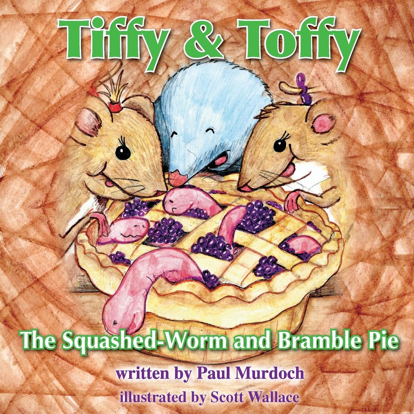 Tiffy And Toffy - The Squashed-Worm And Bramble Pie