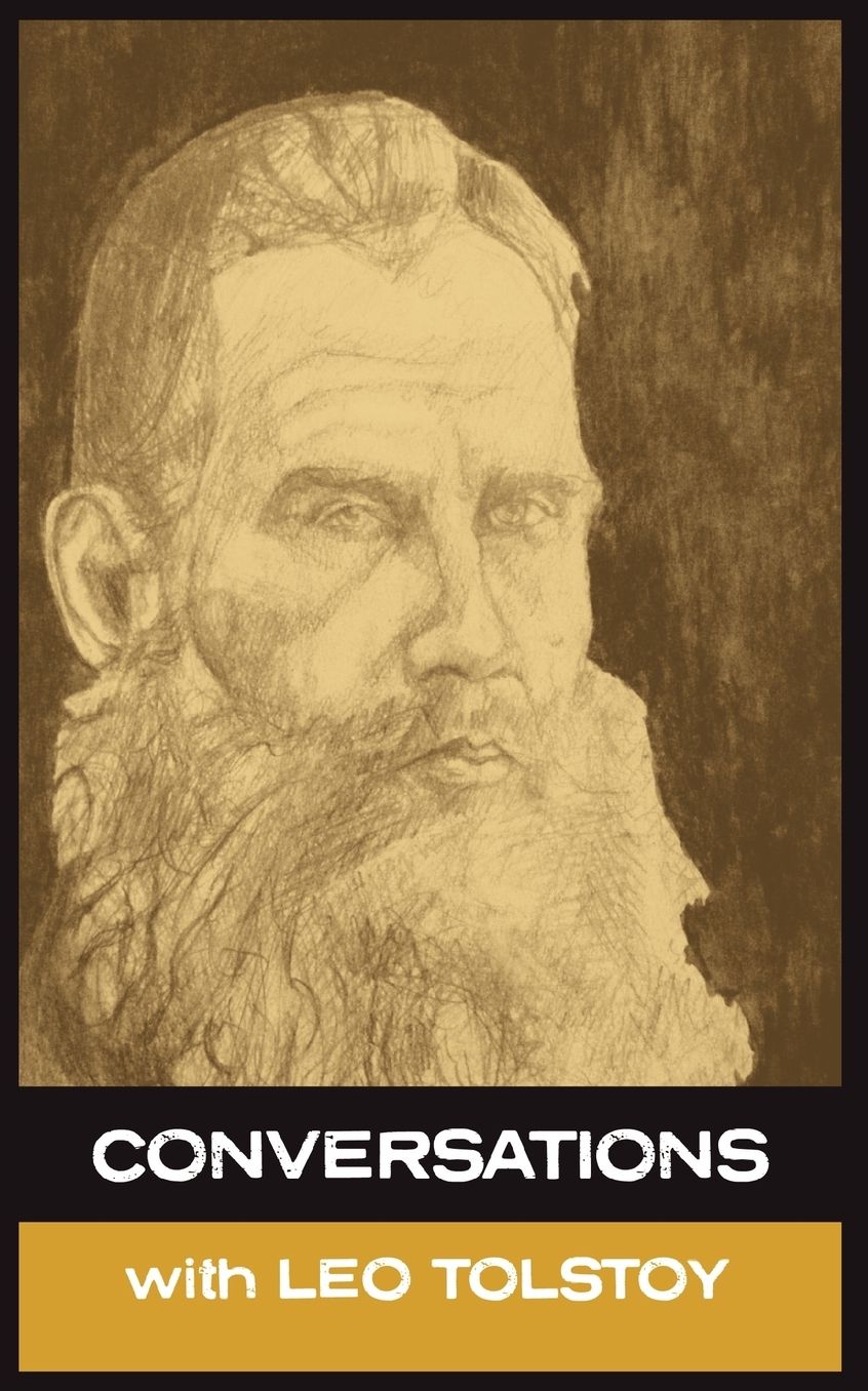 Conversations With Leo Tolstoy