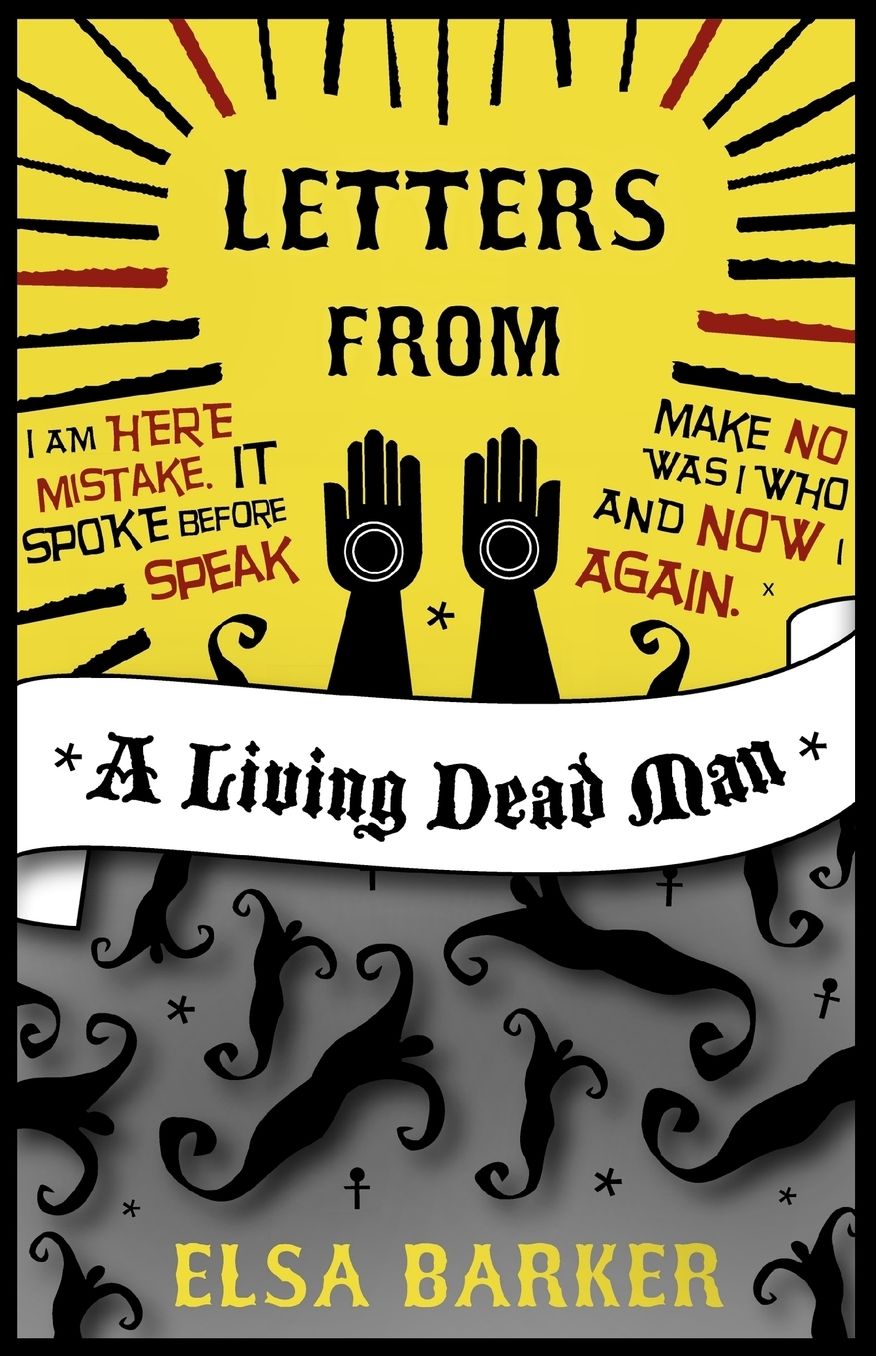 Letters From A Living Dead Man