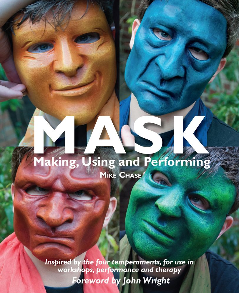 Mask: Making, Using, and Performing