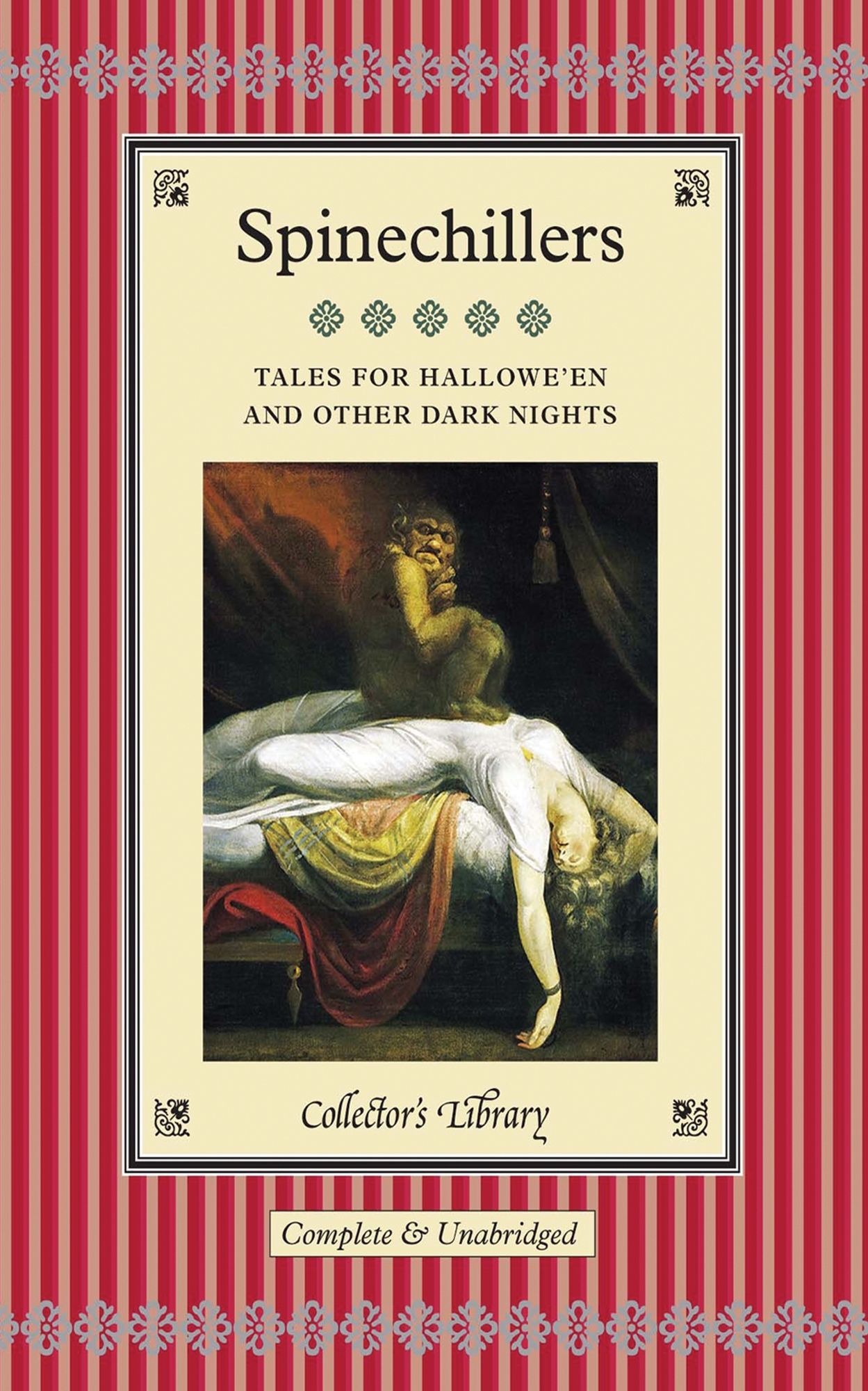 Spinechillers: Tales for Hallowe'en & Other Dark Nights