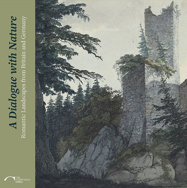 A Dialogue with Nature: Romantic Landscapes from Britain and Germany