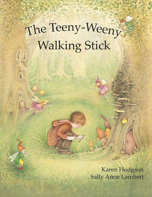 The Teeny- Weeny Walking Stick