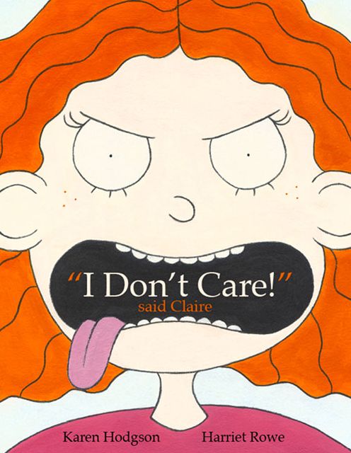 "I Don't Care!" Said Claire
