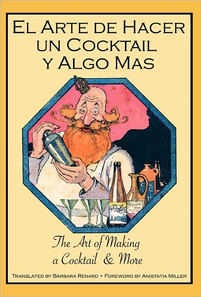 El Arte De Hacer Un Cocktail Y Algo Mas