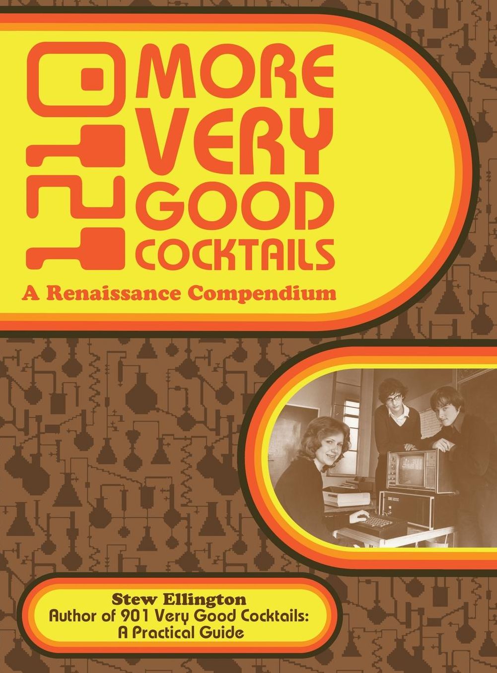 1210 MORE VERY GOOD COCKTAILS: A RENAISSANCE COMPENDIUM