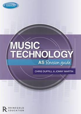 Music Technology Revision Guide 2011