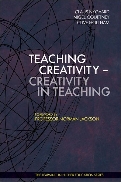 Teaching Creativity - Creativity in Teaching