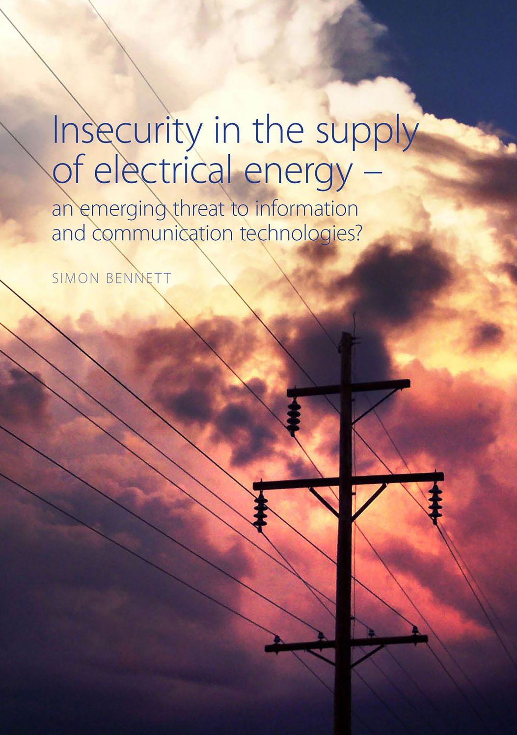 Insecurity in the supply of electrical energy: an emerging threat to information and communication technologies?