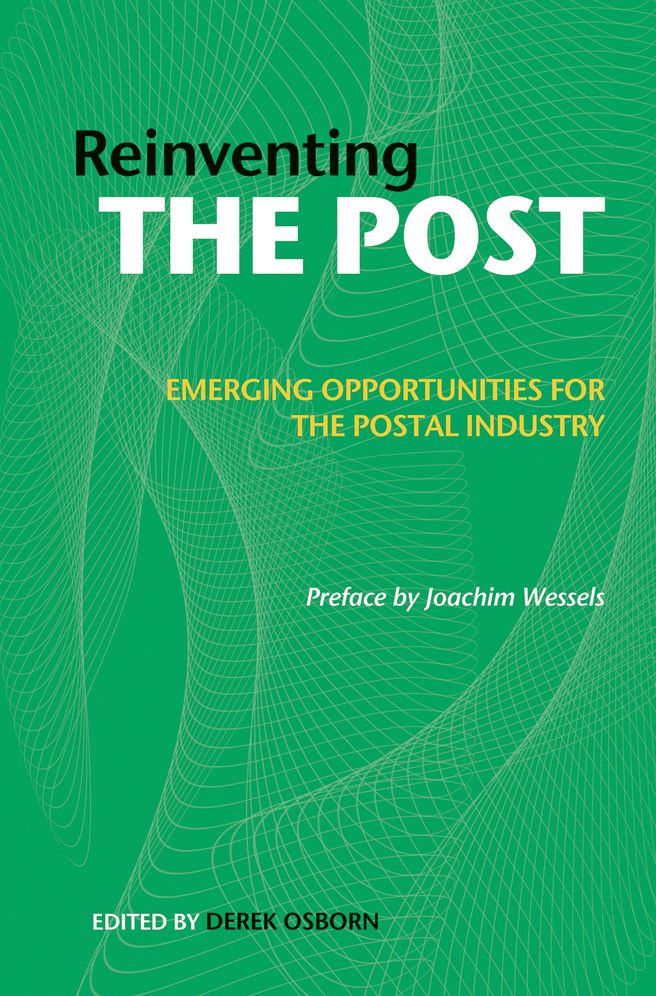 Reinventing the Post: Emerging Opportunities for the Postal Industry