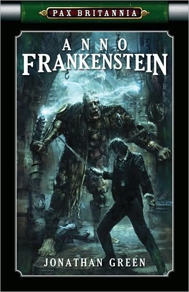 Anno Frankenstein (Pax Britannia Series #8)