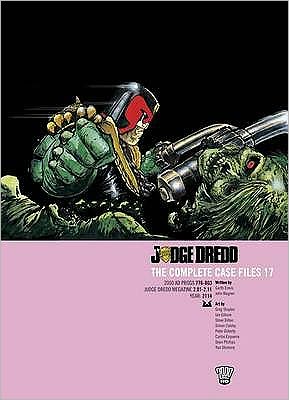 Judge Dredd: The Complete Case Files 17.