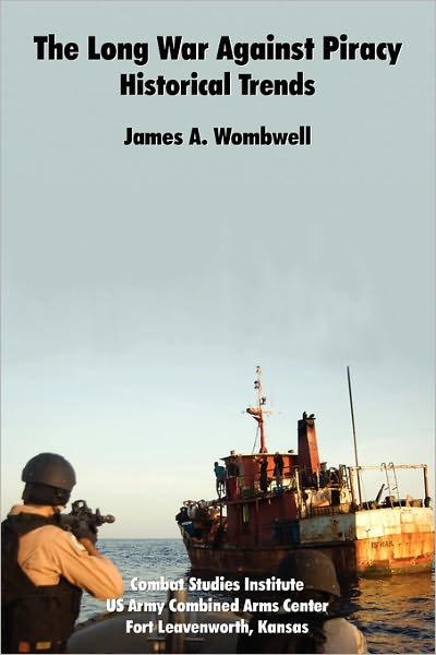 The Long War Against Piracy: Historical Trends