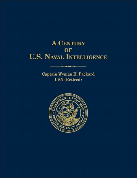 A Century Of U.S. Naval Intelligence