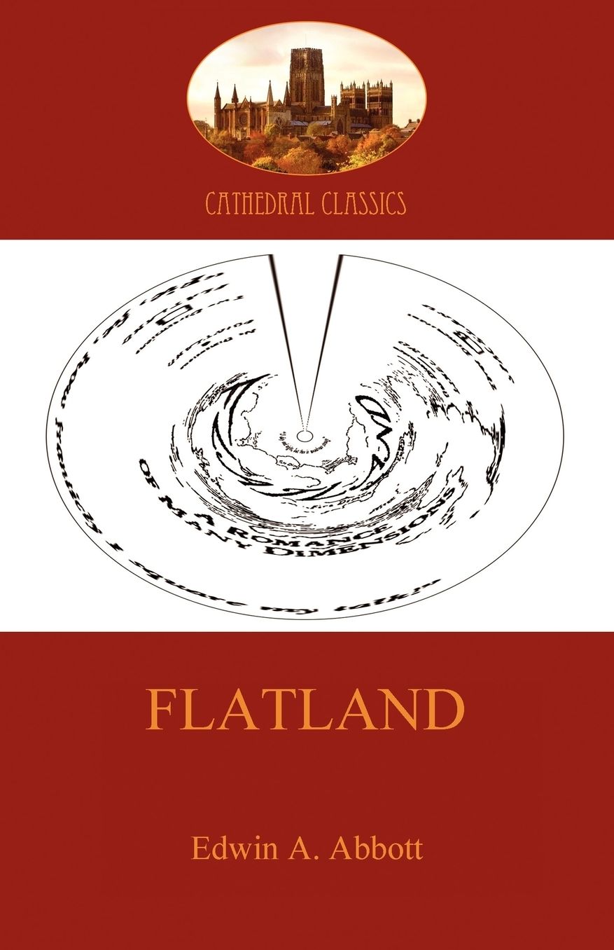Flatland - A Romance Of Many Dimensions