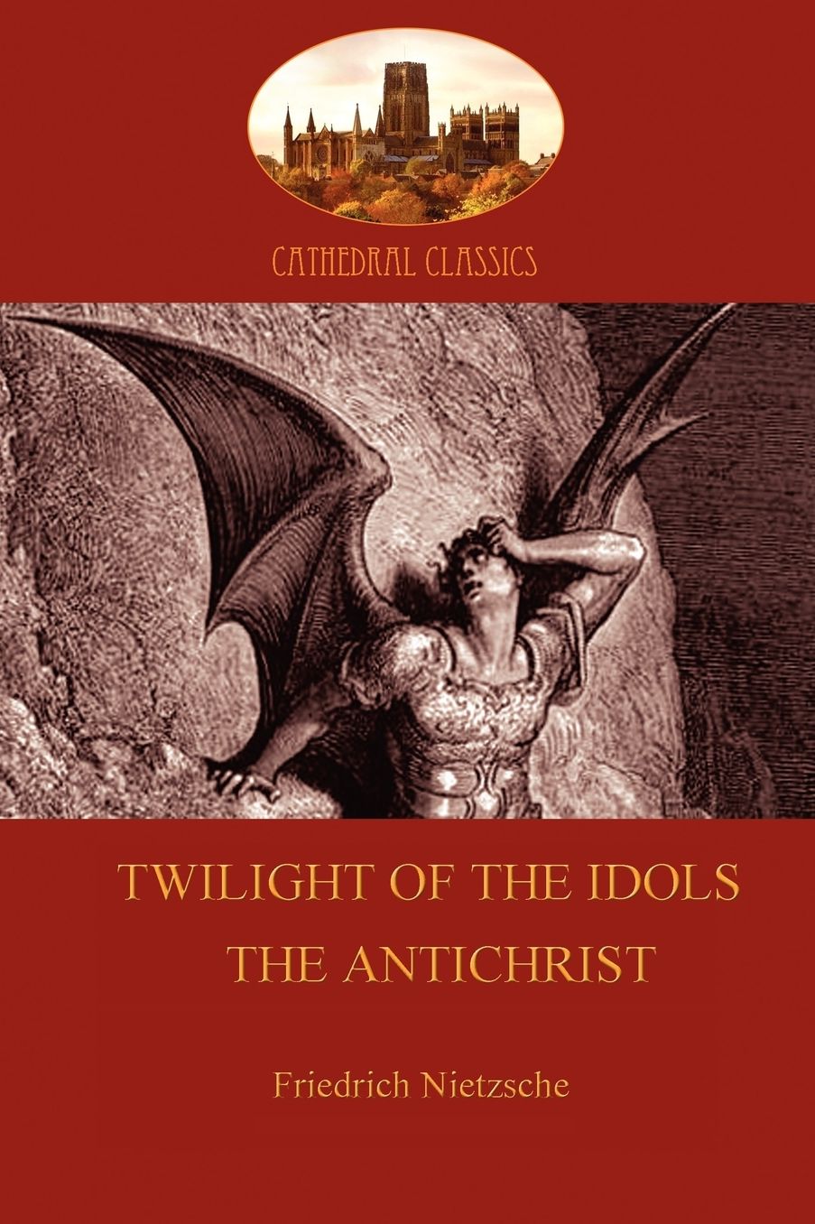 Twilight Of The Idols/The Antichrist