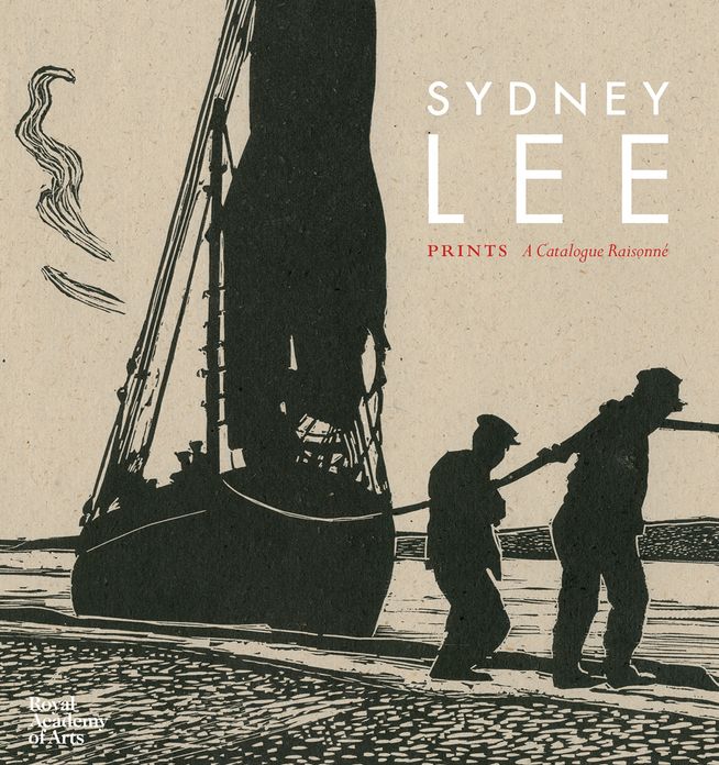Sydney Lee: Prints. A Catalogue Raisonne