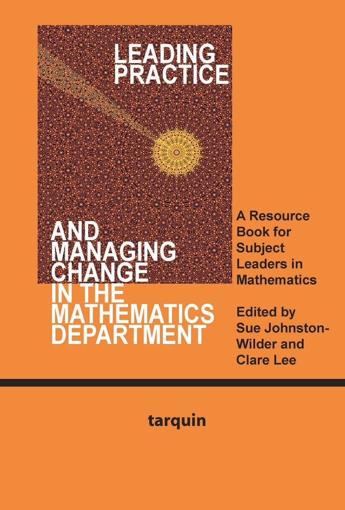Leading Practice And Managing Change In The Mathematics Department
