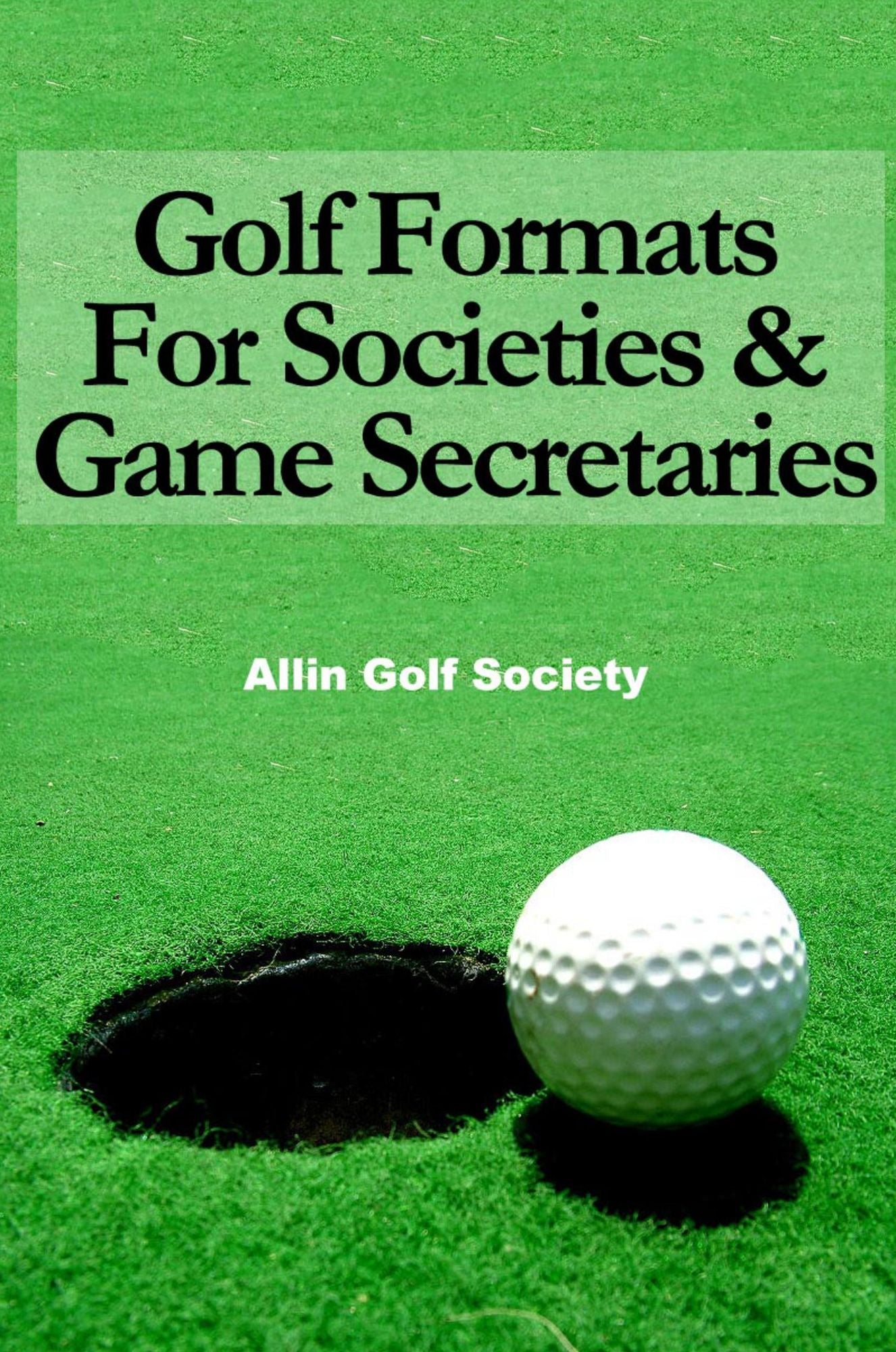 Golf Formats For Societies & Game Secretaries TEST1