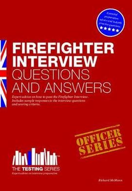 Firefighter Interview Questions and Answers