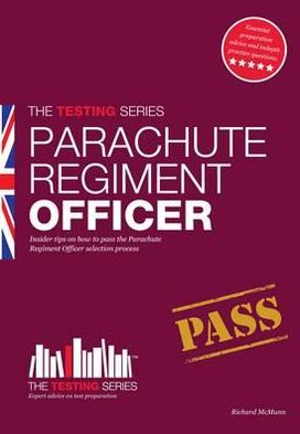 Parachute Regiment Officer: How to Become a Parachute Regiment Officer