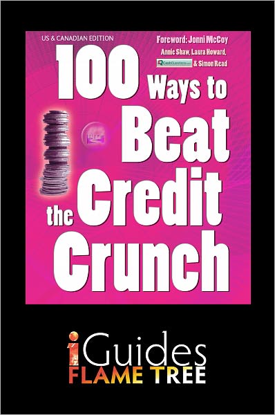100 Ways to Beat the Credit Crunch: US edition