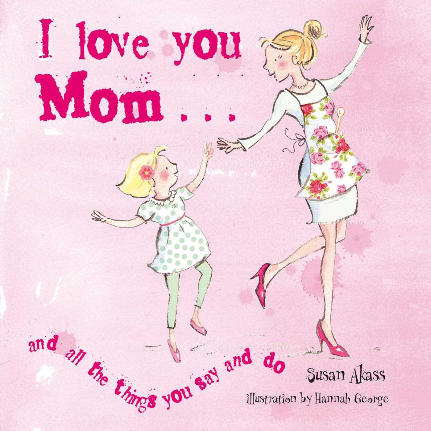 I Love You Mom