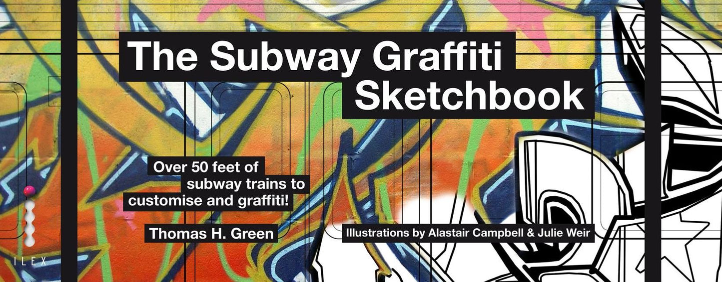 The Subway Graffiti Sketchbook