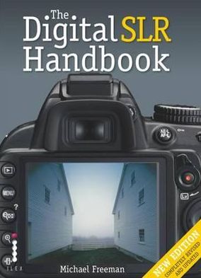 Digital Slr Handbook