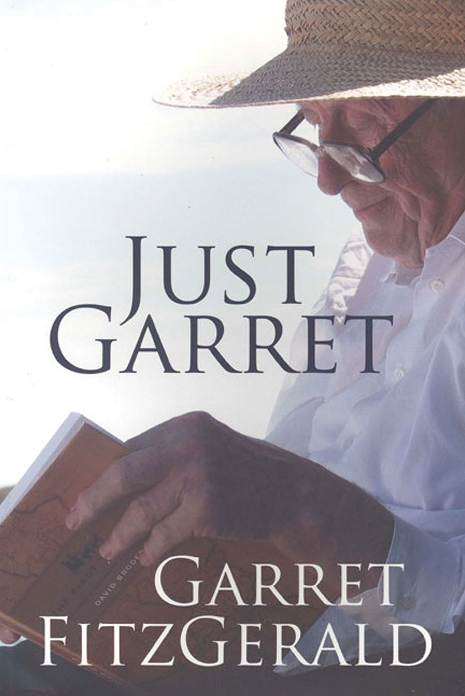 Just Garret: Tales From the Political Front Line