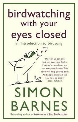 Birdwatching with Your Eyes Closed