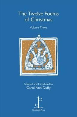 The Twelve Poems of Christmas: Volume Three