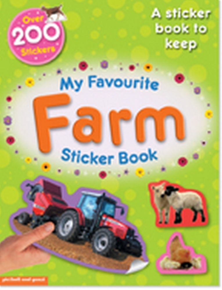 My Favourite Farm Sticker Book: A sticker book to keep, with over 200 stickers