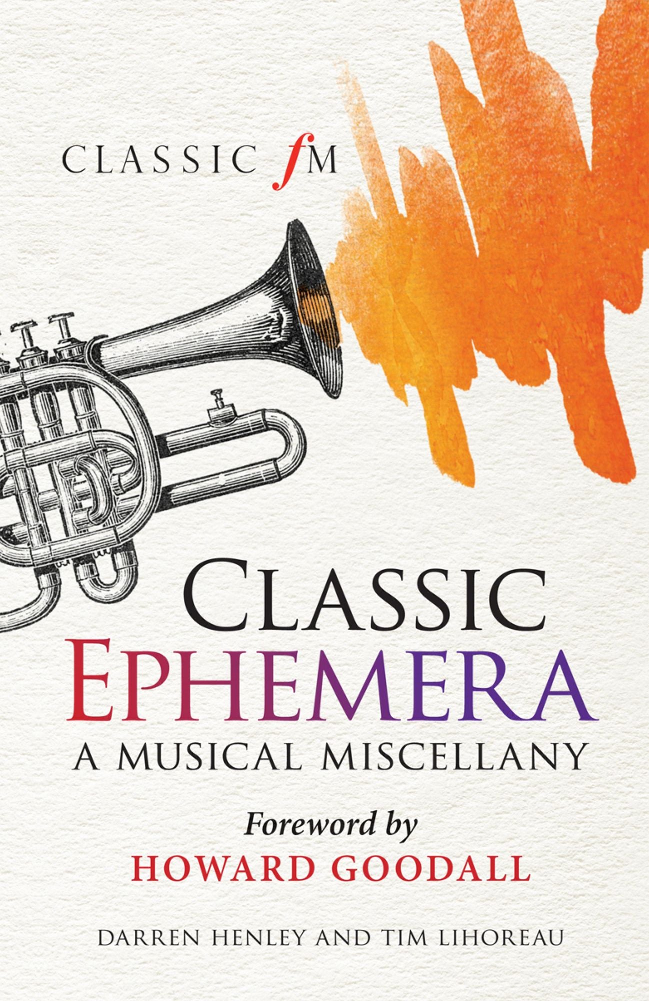 Classic Ephemera: A Musical Miscellany