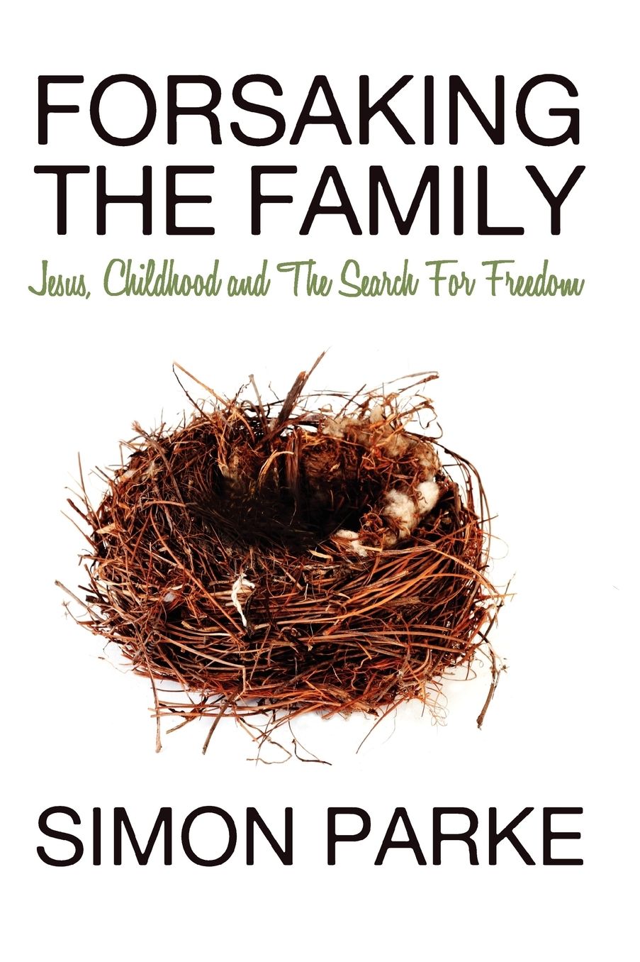 Forsaking The Family