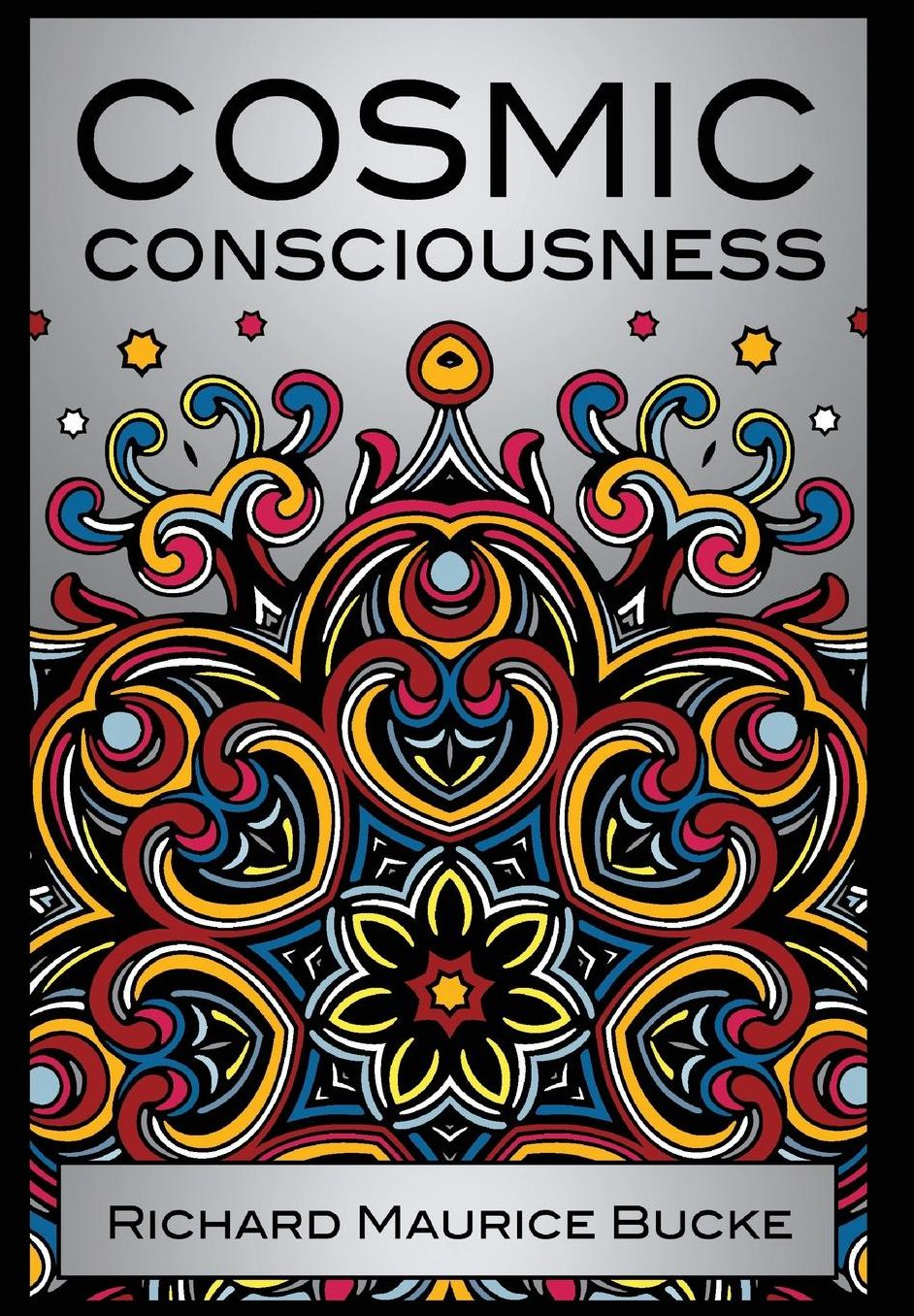 Cosmic Consciousness