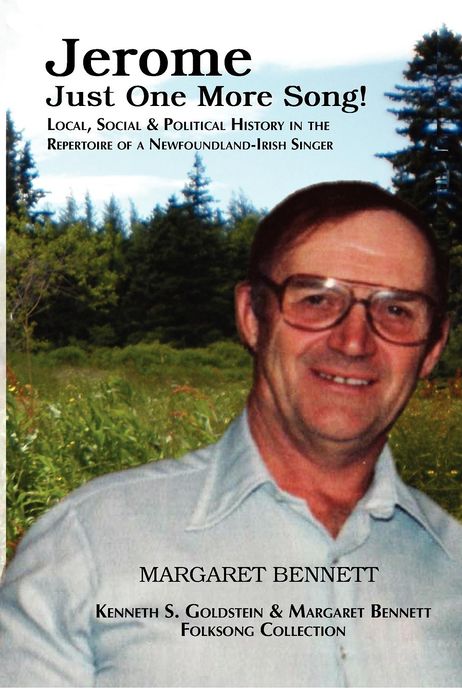 Jerome: Just One More Song: Local, Social & Political History in the Repertoire of a Newfoundland-Irish Singer