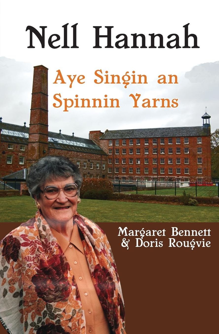 Nell Hannah: : Aye Singin an Spinnin Yarns
